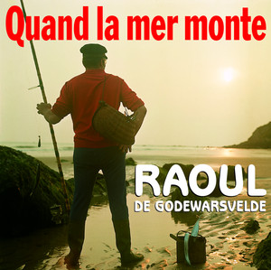 Quand La Mer Monte