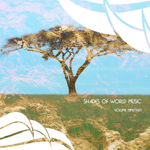 Shades Of World Music Vol. 19