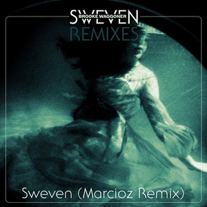 Sweven (Marcioz Remix)