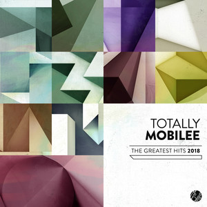 Totally Mobilee - The Greatest Hi