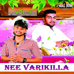 Nee Varikilla, Vol. 1