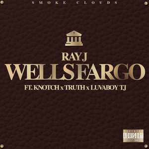 Wells Fargo (feat. Knotch, Truth 