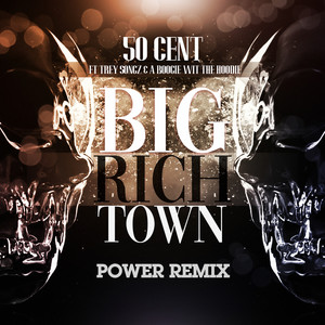 Big Rich Town Power Remix