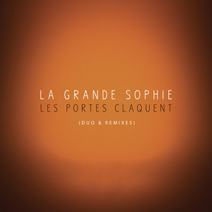 Les portes claquent (Duo & Remixe