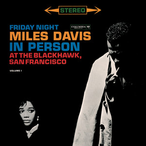 Miles Davis - In Person Friday Ni