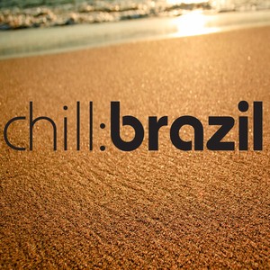 Chill Brazil Summer Compilation -