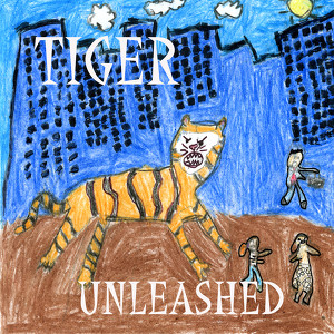 Tiger Unleashed