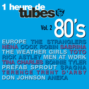 Une Heure De Tubes Années 80 Vol.