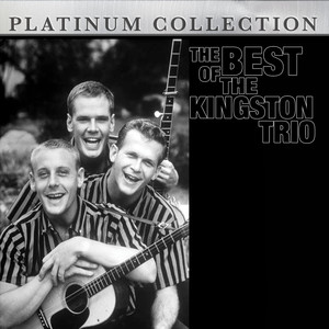 The Best Of The Kingston Trio