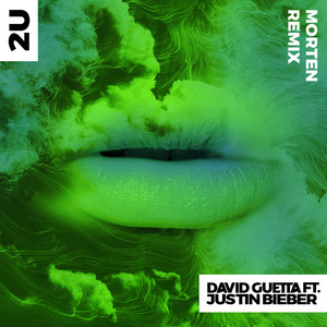 2U (feat. Justin Bieber) [MORTEN 