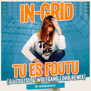 Tu es foutu (DJ ZsuZsu & Wolfgang