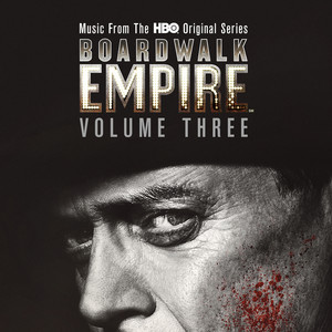 Boardwalk Empire Volume 3: Music 