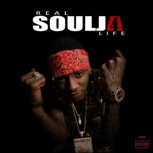 Real Soulja 4 Life