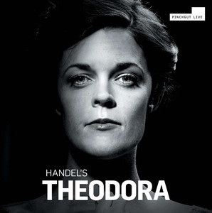 Handel: Theodora, HWV 68 (Live)