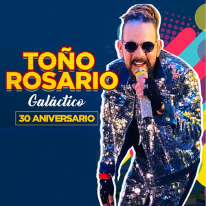 Galactico 30 Aniversario