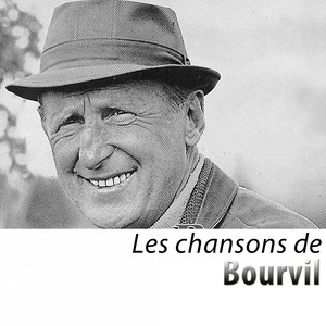 Les chansons de Bourvil (Remaster