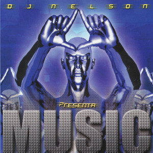 Dj Nelson Presenta: Music