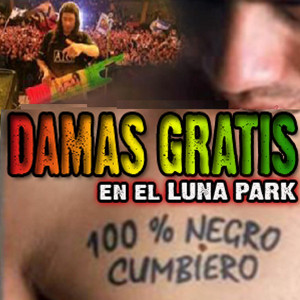 Damas Gratis (100% Negro Cumbiero