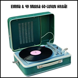 Emma & 49 Muuta 60-Luvun Hittiä