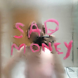 Sadmoney