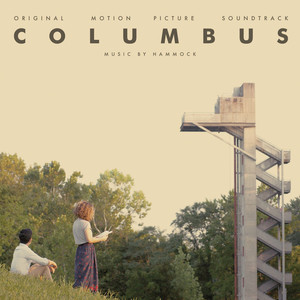 Columbus (Original Motion Picture