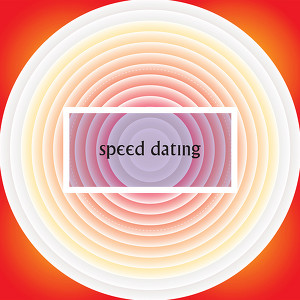 Speed Dating