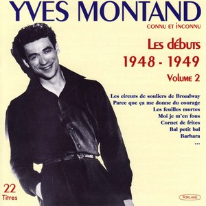 Les Débuts De Yves Montand, Vol. 