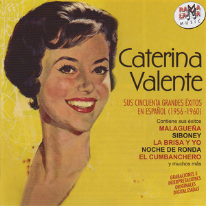 Caterina Valente. Sus 50 Grandes 