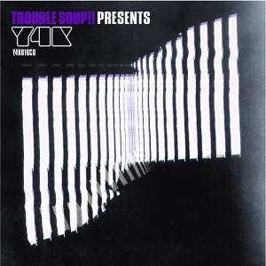 Trouble Soup!! Present Y4k