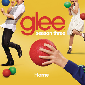 Home (glee Cast Version)