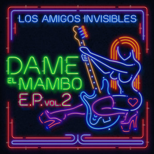 Dame el Mambo Ep, Vol. 2