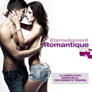 Eternellement Romantique 2012