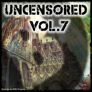 Uncensored, Vol. 7