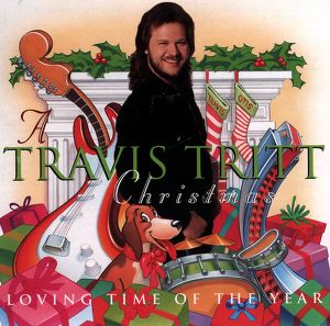 A Travis Tritt Christmas - Loving