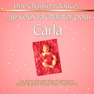 Une Chanson Douce Pour Carla