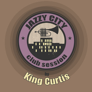 JAZZY CITY - Club Session by King