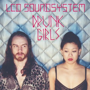 Drunk Girls (holy Ghost! Remix)