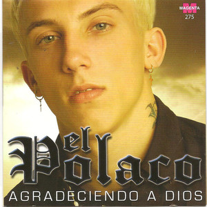 El Polaco - Agradeciendo A Dios