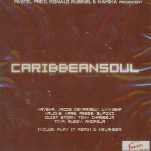 Caribbeansoul, Vol. 1: Music Is L