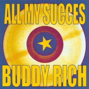 All My Succes - Buddy Rich