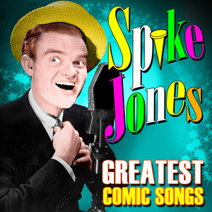 Greatest Comic Songs