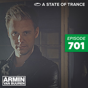 A State Of Trance Episode 701