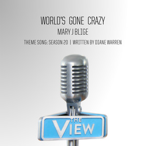 Worlds Gone Crazy (The View Them