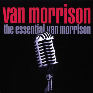 The Essential Van Morrison