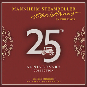 Mannheim Steamroller Christmas 25