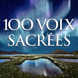 100 Voix Sacrées