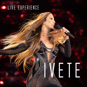 Ivete Sangalo Live Experience (Ao