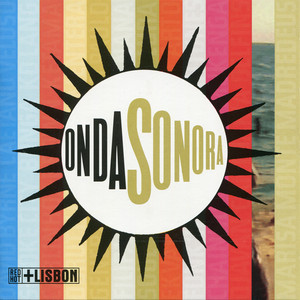 Onda Sonora: Red Hot + Lisbon