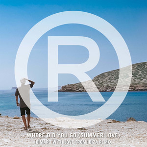 Where Did You Go (Summer Love) [D