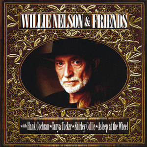 Willie Nelson And Friends